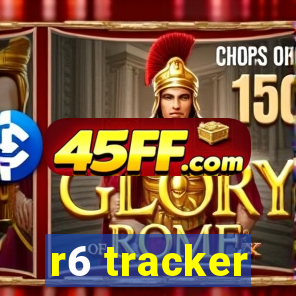 r6 tracker